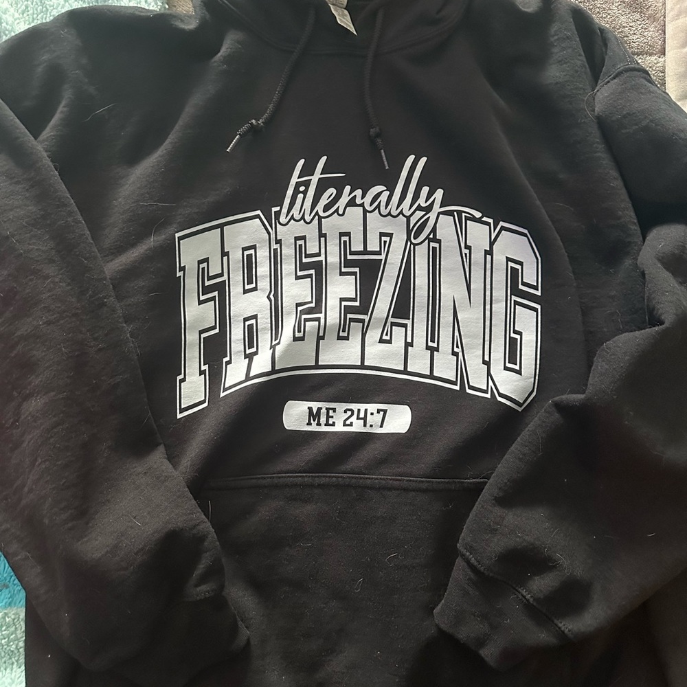 Literally freezing hoodie.